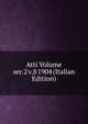 Atti Volume ser.2 v.8 1904 (Italian Edition), 