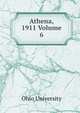 Athena, 1911 Volume 6, Ohio University 