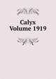 Calyx Volume 1919, 