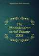 The Rhododendron serial Volume 2005, Appalachian State University 