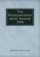 The Rhododendron serial Volume 2006, Appalachian State University 