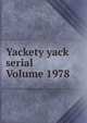 Yackety yack serial Volume 1978, 