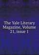 The Yale Literary Magazine, Volume 21, issue 1, 