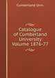 Catalogue of Cumberland University Volume 1876-77, Cumberland Univ. 