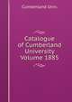 Catalogue of Cumberland University Volume 1885, Cumberland Univ. 