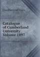 Catalogue of Cumberland University Volume 1897, Cumberland Univ. 