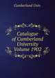 Catalogue of Cumberland University Volume 1902, Cumberland Univ. 