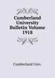 Cumberland University Bulletin Volume 1918, Cumberland Univ. 