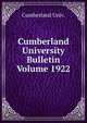 Cumberland University Bulletin Volume 1922, Cumberland Univ. 