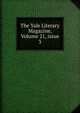 The Yale Literary Magazine, Volume 21, issue 3, 