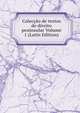 Coleccao de textos de direito peninsular Volume 1 (Latin Edition), 