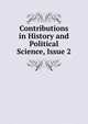 Contributions in History and Political Science, Issue 2, 