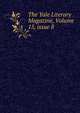 The Yale Literary Magazine, Volume 15, issue 8, 