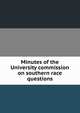 Minutes of the University commission on southern race questions, 