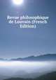 Revue philosophique de Louvain (French Edition), 
