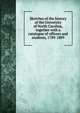Sketches of the history of the University of North Carolina, together with a catalogue of officers and students, 1789-1889, 