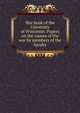 War book of the University of Wisconsin. Papers on the causes of the war by members of the faculty, 