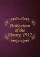 Dedication of the library, 1912, 