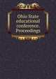 Ohio State educational conference. Proceedings, 