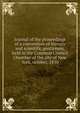 Journal of the proceedings of a convention of literary and scientific gentlemen, held in the Common Council Chamber of the city of New York, october, 1830, 