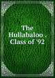 The Hullabaloo . Class of '92, 