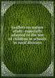 Leaflets on nature study: especially adapted to the use of children in schools in rural districts, 