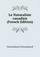 Le Naturaliste canadien (French Edition), Universitaval Universitaval 