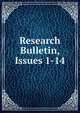 Research Bulletin, Issues 1-14, 
