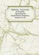 Bulletin - University of Florida, Agricultural Experiment Stations, Issues 61-85, 