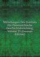Mitteilungen Des Instituts Fur Osterreichische Geschichtsforschung, Volume 25 (German Edition), 