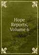 Hope Reports, Volume 6, 