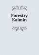 Forestry Kaimin, 