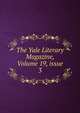 The Yale Literary Magazine, Volume 19, issue 3, 
