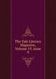 The Yale Literary Magazine, Volume 19, issue 9, 