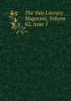 The Yale Literary Magazine, Volume 82, issue 1, 