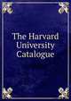 The Harvard University Catalogue, 