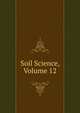 Soil Science, Volume 12, 