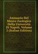 Annuario Del Museo Zoologico Della Universita Di Napoli, Volume 2 (Italian Edition), 
