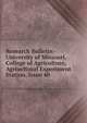 Research Bulletin - University of Missouri, College of Agriculture, Agriucltural Experiment Station, Issue 40, 