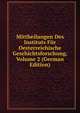 Mittheilungen Des Instituts Fur Oesterreichische Geschichtsforschung, Volume 2 (German Edition), 