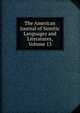 The American Journal of Semitic Languages and Literatures, Volume 13, 