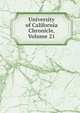 University of California Chronicle, Volume 21, 
