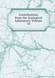Contributions from the Zoological Laboratory, Volume 10, 