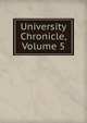 University Chronicle, Volume 5, 