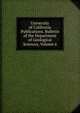 University of California Publications. Bulletin of the Department of Geological Sciences, Volume 6, 