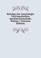 Beitrage Zur Assyriologie Und Semitischen Sprachwissenschaft, Volume 1 (German Edition), 