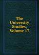 The University Studies, Volume 17, 