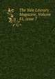 The Yale Literary Magazine, Volume 81, issue 7, 