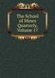 The School of Mines Quarterly, Volume 17, 