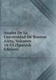 Anales De La Universidad De Buenos Aires, Volumes 14-15 (Spanish Edition), 